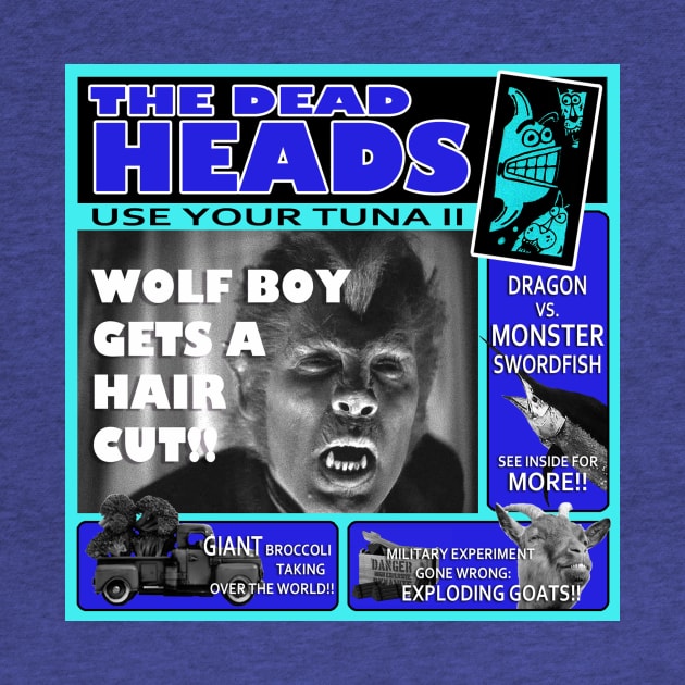 Use Your Tuna 2 by The Dead Heads